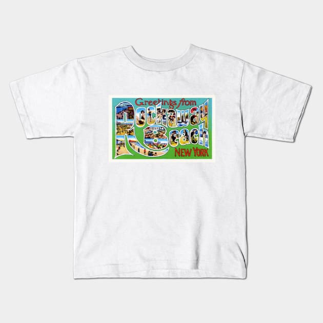 Greetings from Rockaway Beach, New York - Vintage Large Letter Postcard Kids T-Shirt by Naves